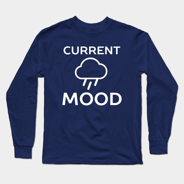 Funny current mood introvert Long Sleeve T-Shirt by happinessinatee